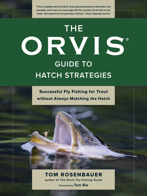 Title details for The Orvis Guide to Hatch Strategies by Tom Rosenbauer - Available